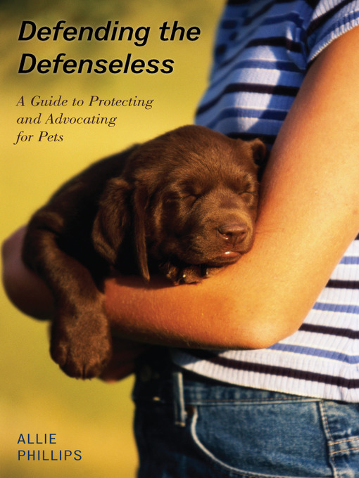 Title details for Defending the Defenseless by Allie Phillips - Available